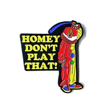 Homie the Clown pin by Everythang Dope, 90s TV pop culture collectible.